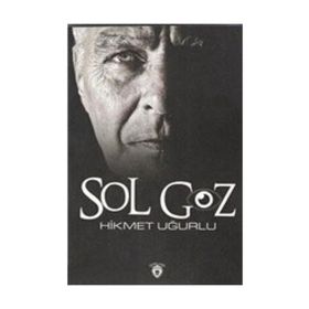 Sol Göz - Hikmet Uğurlu