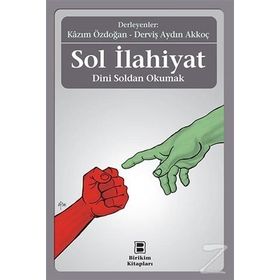 Sol İlahiyat - Kazım Özdoğan Derviş Aydın Akkoç