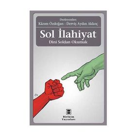Sol İlahiyat - Kazım Özdoğan Derviş Aydın Akkoç