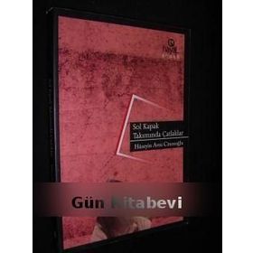 SOL KAPAK TAKIMINDA ÇATLAKLAR - HÜSEYİN AVNI CİNOZOĞLU