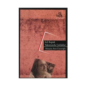 SOL KAPAK TAKIMINDA ÇATLAKLAR - HÜSEYİN AVNI CİNOZOĞLU