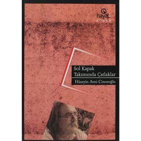 SOL KAPAK TAKIMINDA ÇATLAKLAR - HÜSEYİN AVNI CİNOZOĞLU