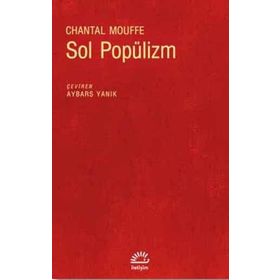 Sol Popülizm - Chantal Mouffe