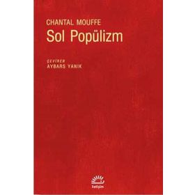 Sol Popülizm - Chantal Mouffe