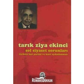SOL SIYASET SORUNLARI - TARIK ZIYA EKINCI