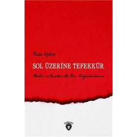 Sol Üzerine Tefekkür - Rıza Aydın