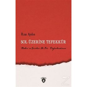 Sol Üzerine Tefekkür - Rıza Aydın
