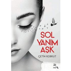 Sol Yanım Aşk - Çetin Korkut