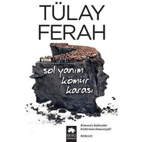 Sol Yanım Kömür Karası - Tülay Ferah
