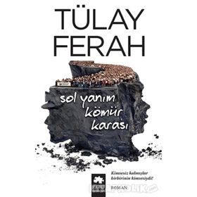 Sol Yanım Kömür Karası - Tülay Ferah