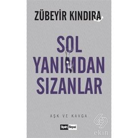 Sol Yanımdan Sızanlar - Zübeyir Kındıra