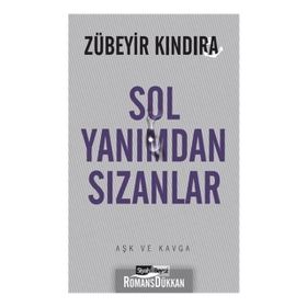 Sol Yanımdan Sızanlar - Zübeyir Kındıra
