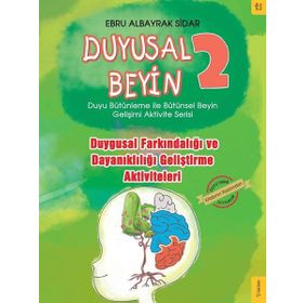 Sola Kidz Duyusal Beyin 2 - Duygusal Farkındalığı ve Dayanıklılığı Geliştirme Aktiviteleri