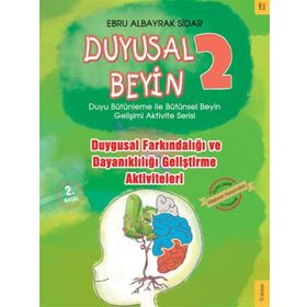 Sola Kidz Duyusal Beyin 2 - Duygusal Farkındalığı ve Dayanıklılığı Geliştirme Aktiviteleri