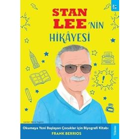 Sola Kidz Stan Lee'nin Hikâyesi Okumaya Yeni Başlayan Çocuklar Biyografi Kitabı