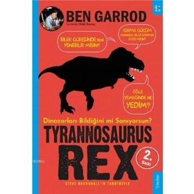 Sola Kidz Tyrannosaurus Rex; Dinozorları Bildiğini mi Sanıyorsun?