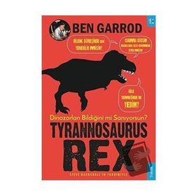 Sola Kidz Tyrannosaurus Rex; Dinozorları Bildiğini mi Sanıyorsun?