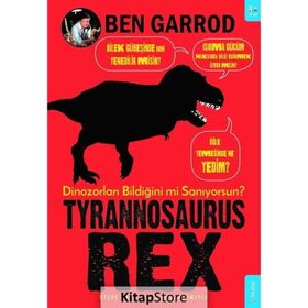 Sola Kidz Tyrannosaurus Rex; Dinozorları Bildiğini mi Sanıyorsun?