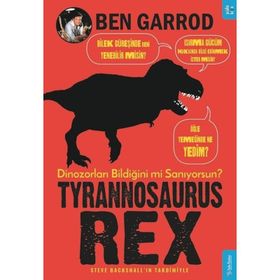 Sola Kidz Tyrannosaurus Rex; Dinozorları Bildiğini mi Sanıyorsun?