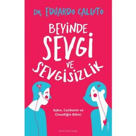 Sola Unitas Beyinde Sevgi ve Sevgisizlik