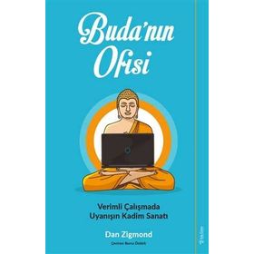 Sola Unitas Dan Zigmond Budanın Ofisi Verimli Çalışmada Uyanışın Kadim Sanatı