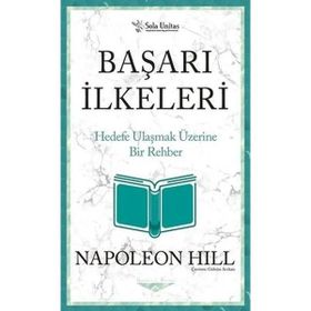 Sola Unitas Kısaltılmış Klasikler Serisi Başarı İlkeleri