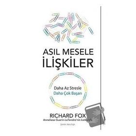 Sola Unitas Richard Fox Asıl Mesele İlişkiler