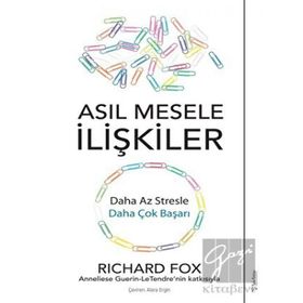Sola Unitas Richard Fox Asıl Mesele İlişkiler