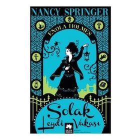 Solak Leydi Vakası - Enola Holmes - Eksik Parça Yayınları