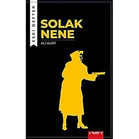 Solak Nene - Eski Defter - Ali Kurt