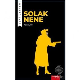 Solak Nene - Eski Defter - Ali Kurt