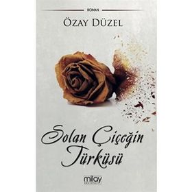 Solan Çiçeğin Türküsü- Özay Düzel