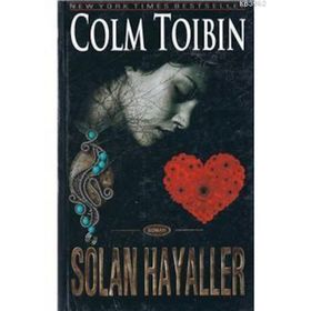 SOLAN HAYALLER - COLM TÒIBÌN