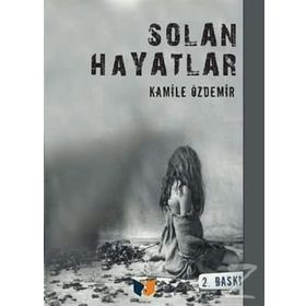 Solan Hayatlar - Kamile Özdemir