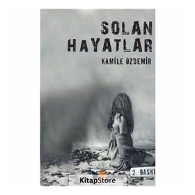 Solan Hayatlar - Kamile Özdemir