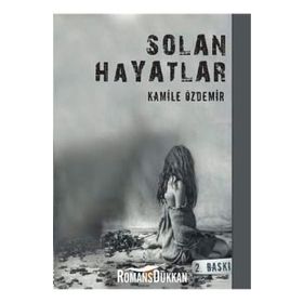Solan Hayatlar - Kamile Özdemir
