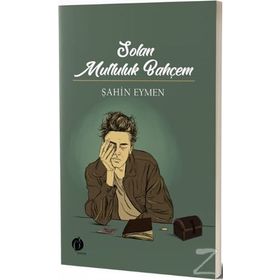 Solan Mutluluk Bahçem - Şahin Eymen