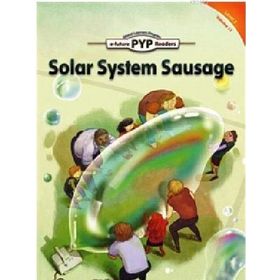 Solar System Sausage - PYP Readers Level 2 Volume 11 - Edward Zrudlo