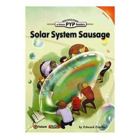 Solar System Sausage - PYP Readers Level 2 Volume 11 - Edward Zrudlo