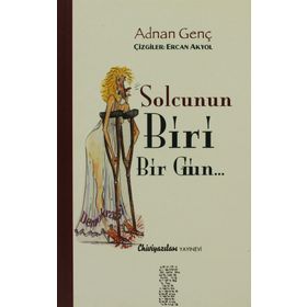 SOLCUNUN BIRI BIR GÜN - ADNAN GENÇ
