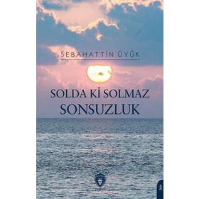 Solda Ki Solmaz Sonsuzluk - Dorlion Yayınevi