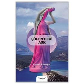 Şölendeki Aşk - Hasan S. Keseroğlu