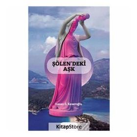 Şölendeki Aşk - Hasan S. Keseroğlu