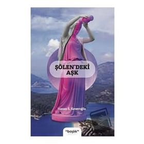 Şölendeki Aşk - Hasan S. Keseroğlu