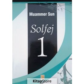 SOLFEJ 1 - MUAMMER SUN