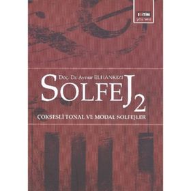 Solfej 2 Çoksesli Tonal ve Modal Solfejler - Aynur Elhankızı