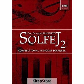 Solfej 2 Çoksesli Tonal ve Modal Solfejler - Aynur Elhankızı