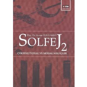 Solfej 2 Çoksesli Tonal ve Modal Solfejler - Aynur Elhankızı