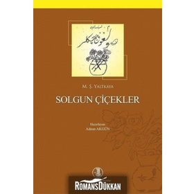 Solgun Çiçekler - M. Şerafeddin Yaltkaya