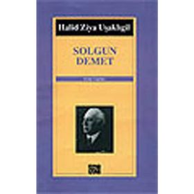 SOLGUN DEMET - HALID ZIYA UŞAKLIGİL